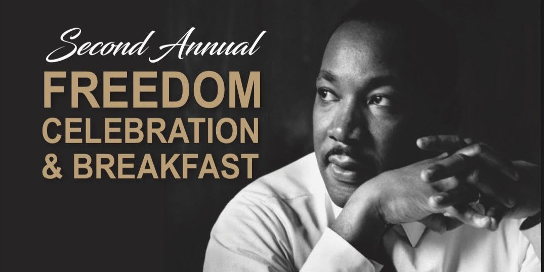 2nd Annual MLK Freedom Celebration & Breakfast